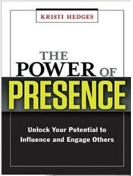 Power of Presence